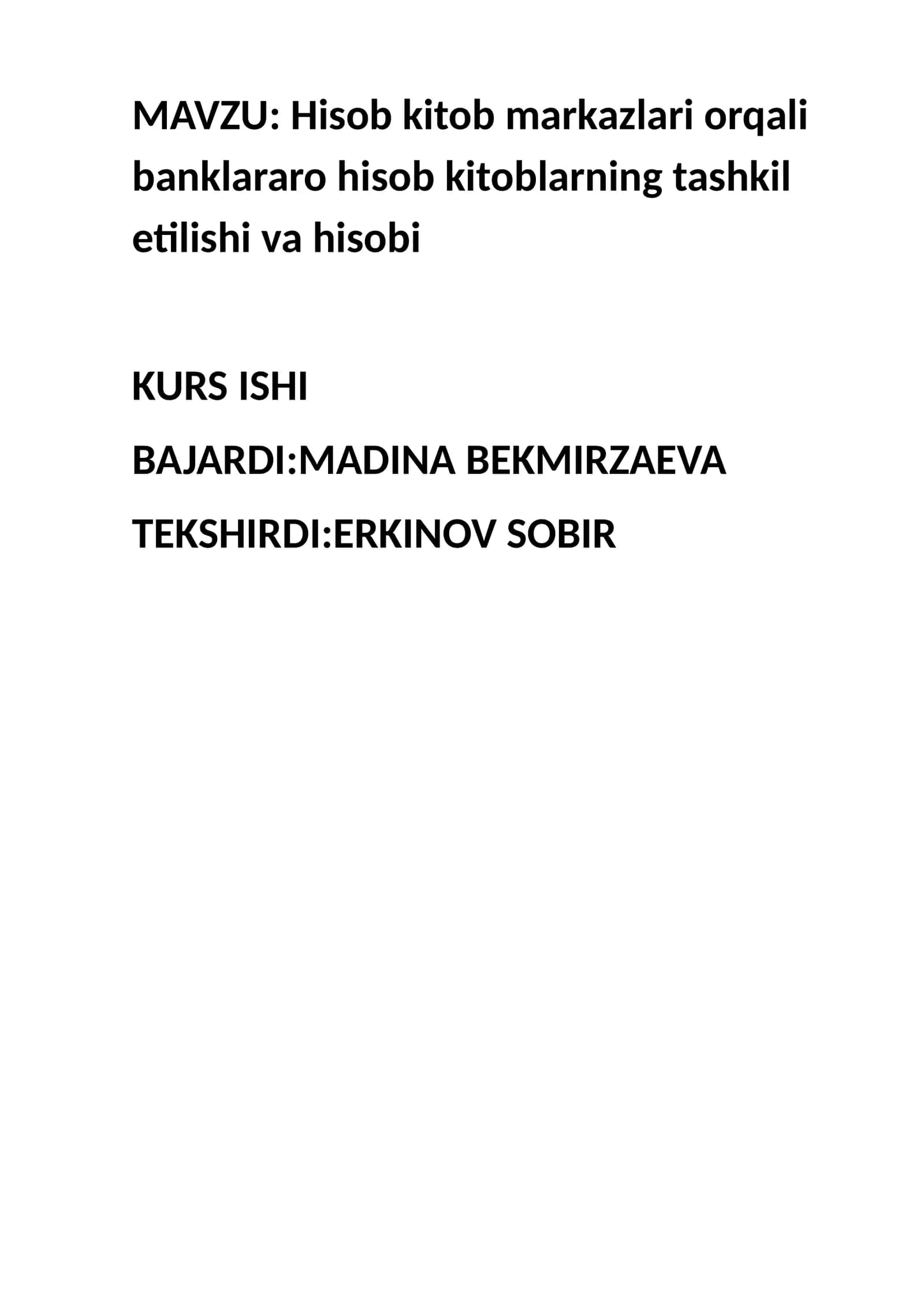Hisob kitob markazlari orqali banklararo hisob kitoblarning tashkil etilishi va hisobi 1