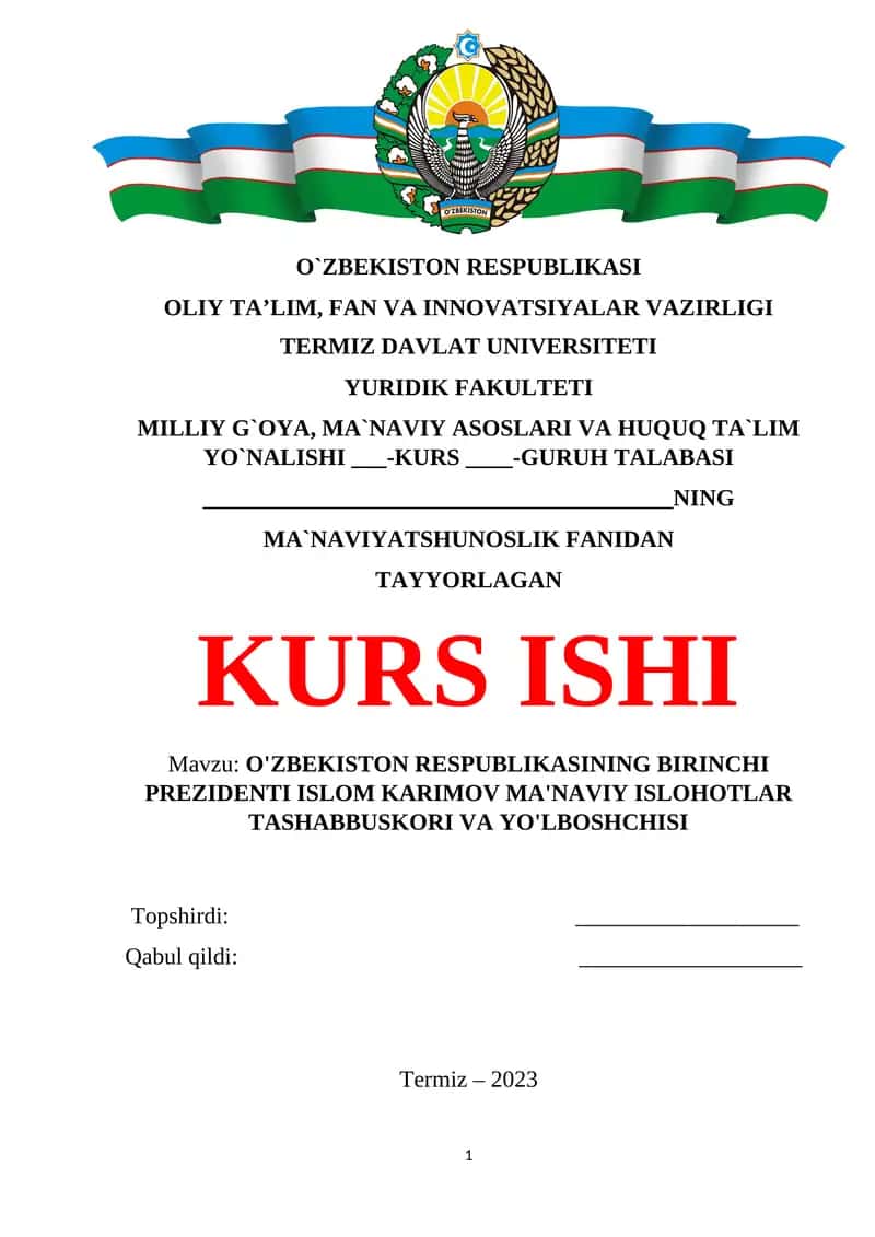 Ma'naviy Islohotlar Tashabbuskori va Yo'lboşchisi Kurs Ishi 1