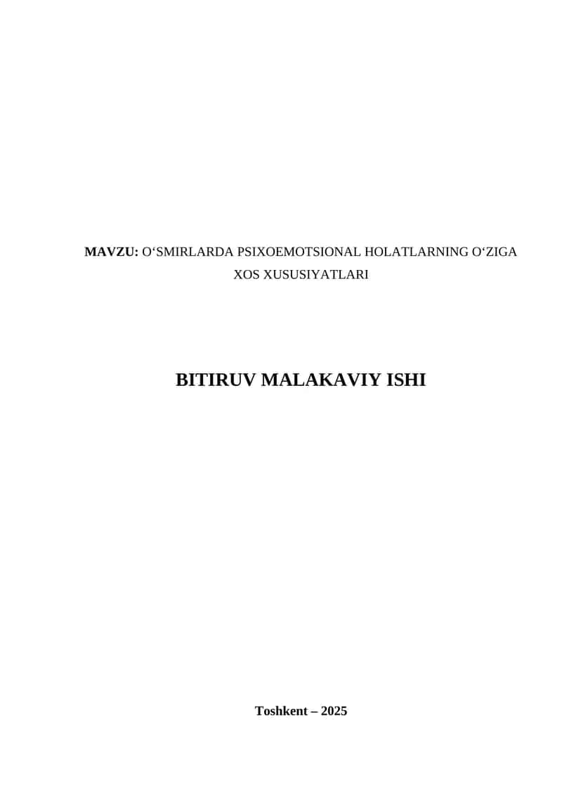 O‘SMIRLARDA PSIXOEMOTSIONAL HOLATLARNING O‘ZIGA XOS XUSUSIYATLARI 1