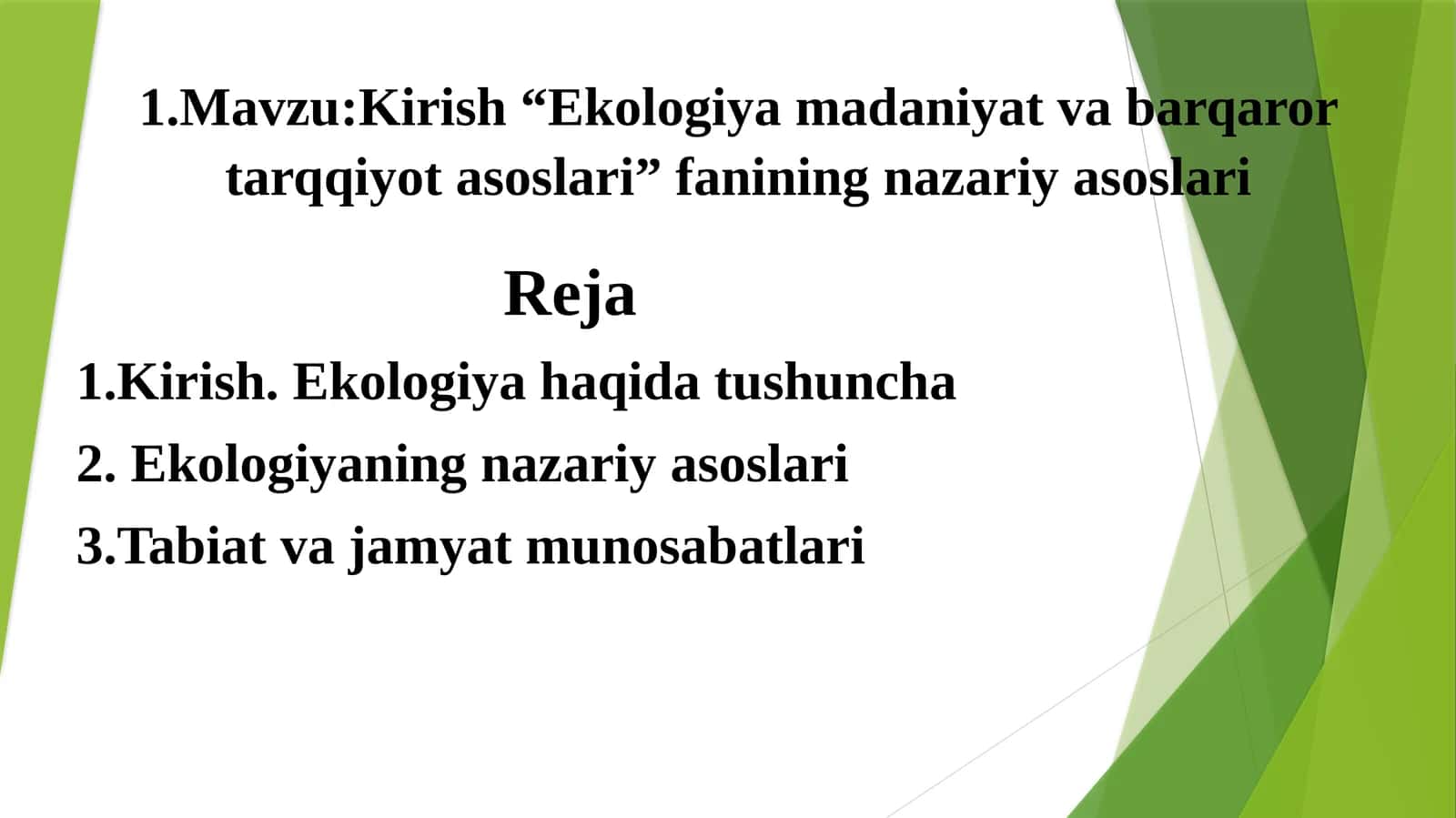 Kirish “Ekologiya madaniyat va barqaror tarqqiyot asoslari” fanining nazariy asoslari 1