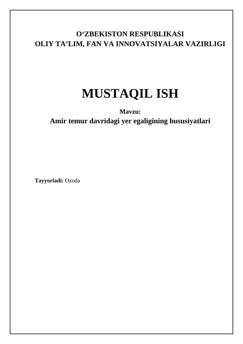Amir temur davridagi yer egaligining hususiyatlari 1