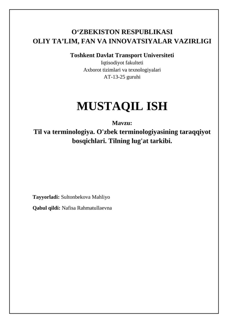 Til va terminologiya. O'zbek terminologiyasining taraqqiyot bosqichlari. Tilning lug'at tarkibi 1