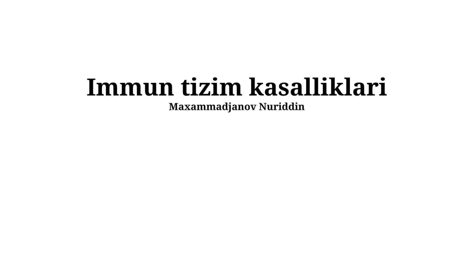 Immun tizim kasalliklari 1
