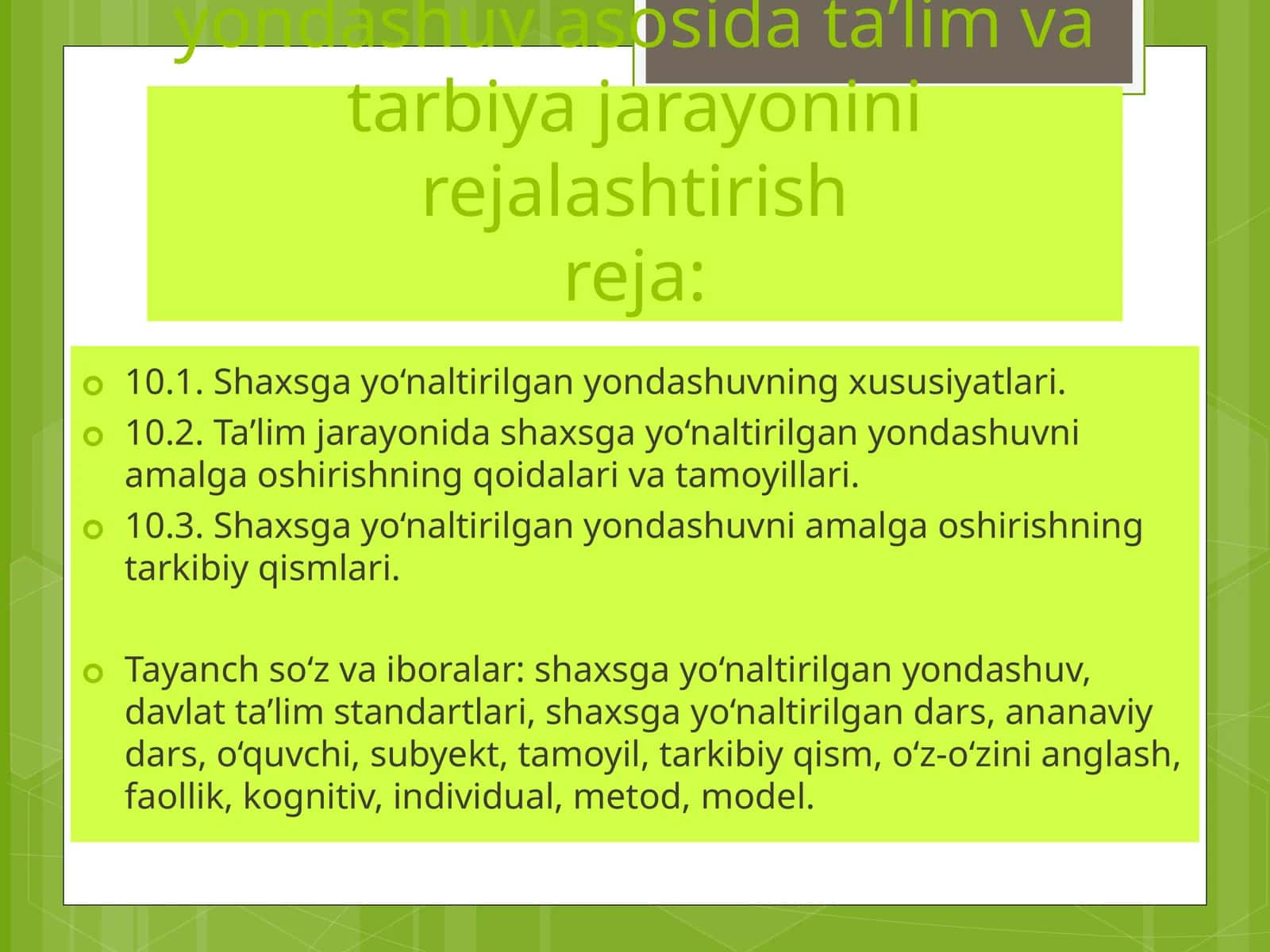 Shaxsga yoʻnaltirilgan yondashuv asosida taʼlim va tarbiya jarayonini rejalashtirish 1