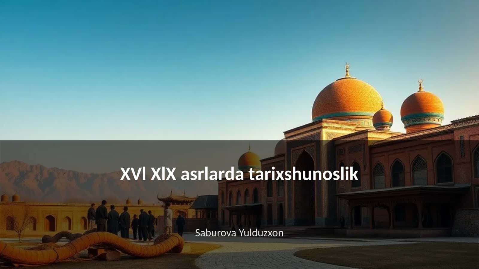 XVl XlX asrlarda tarixshunoslik 1