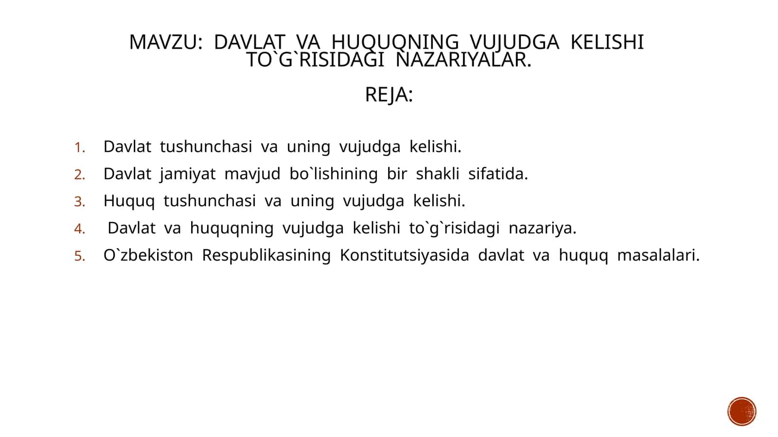 DAVLAT  VA  HUQUQNING  VUJUDGA  KELISHI  TO`G`RISIDAGI  NAZARIYALAR 1
