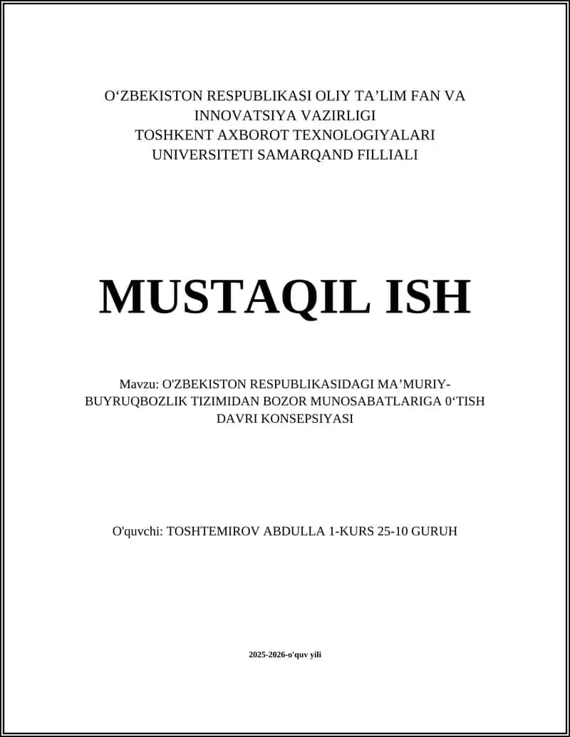 O'ZBEKISTON RESPUBLIKASIDAGI MA’MURIY-BUYRUQBOZLIK TIZIMIDAN BOZOR MUNOSABATLARIGA 0‘TISH DAVRI KONSEPSIYASI 1
