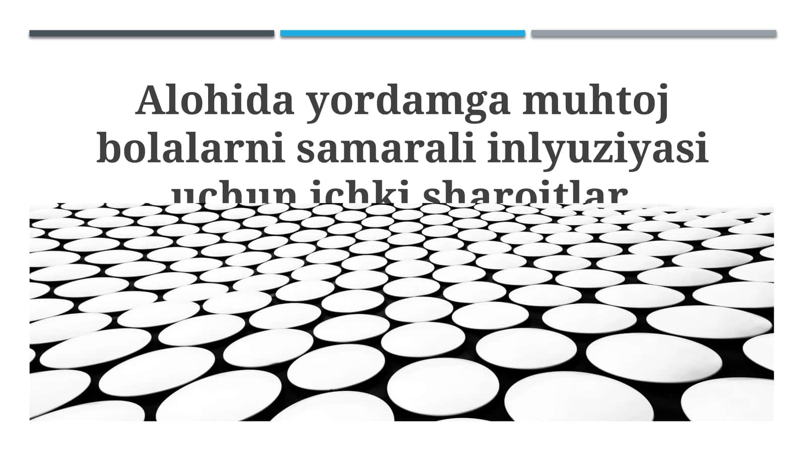 Inklyuziv ta'lim mazmuni 1