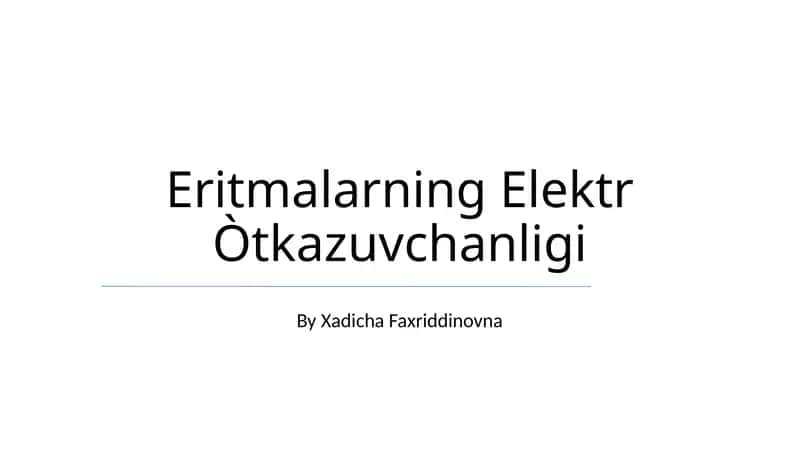 Eritmalarning Elektr Òtkazuvchanligi 1
