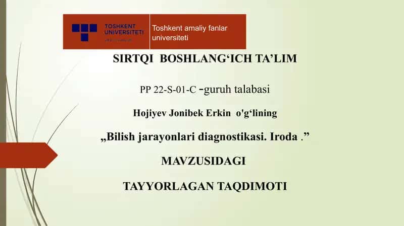 Bilish jarayonlari diagnostikasi. Iroda 1