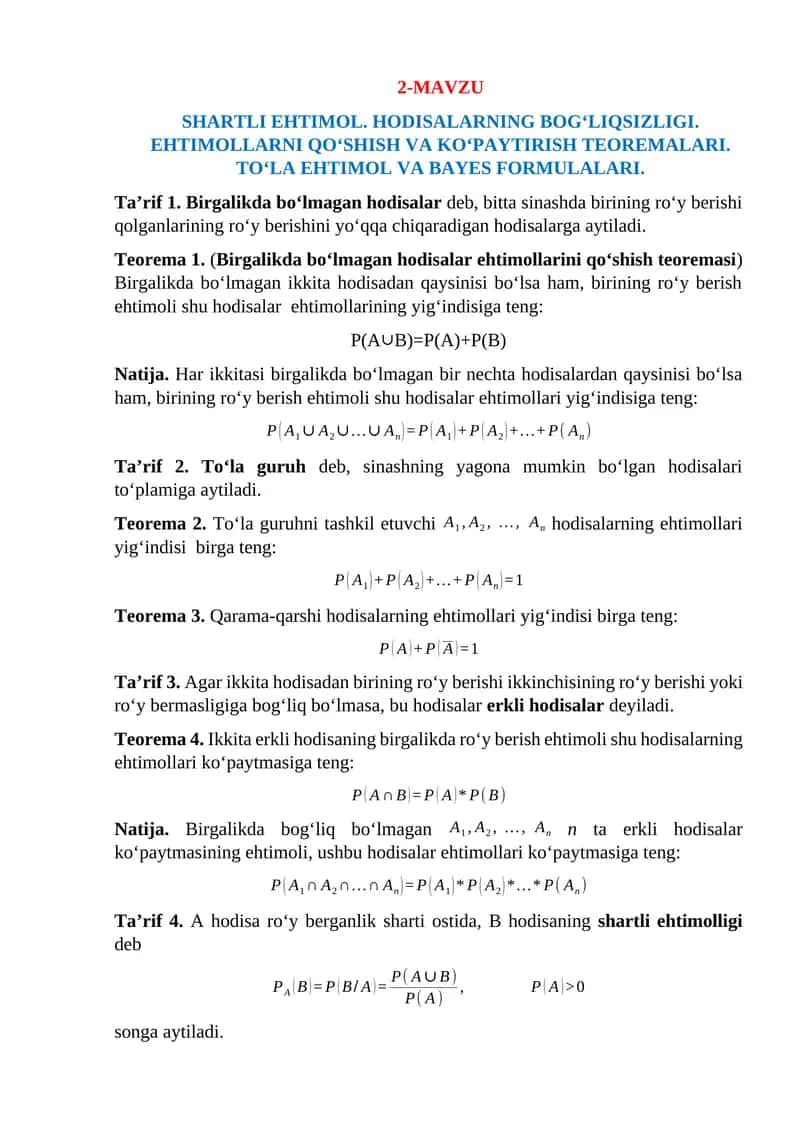 SHARTLI EHTIMOL. HODISALARNING BOGʻLIQSIZLIGI. EHTIMOLLARNI QOʻSHISH VA KOʻPAYTIRISH TEOREMALARI. TOʻLA EHTIMOL VA BAYES FORMULALARI 1