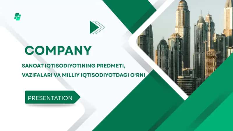 SANOAT IQTISODIYOTINING PREDMETI, VAZIFALARI VA MILLIY IQTISODIYOTDAGI O‘RNI 1