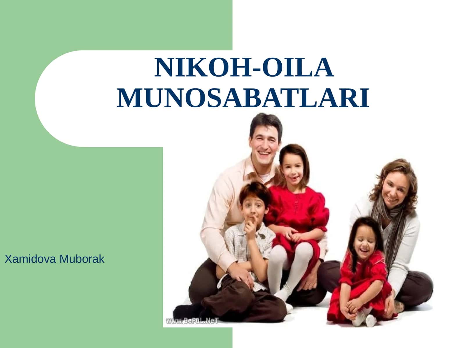 NIKOH-OILA MUNOSABATLARI 1