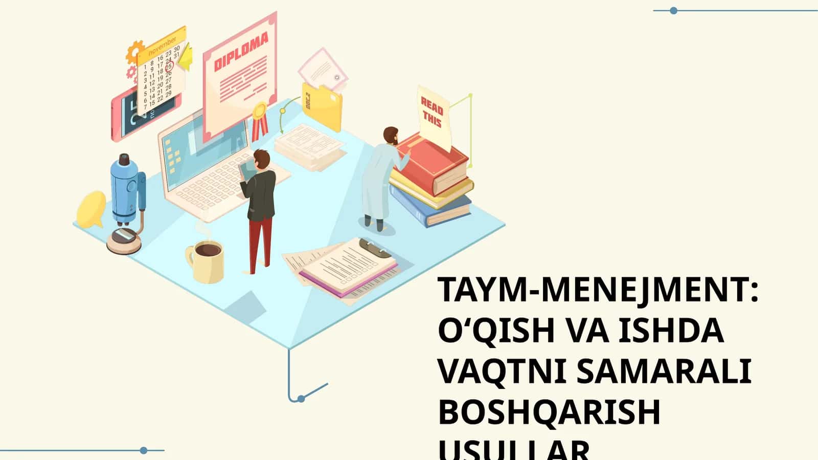 TAYM-MENEJMENT: O‘QISH VA ISHDA VAQTNI SAMARALI BOSHQARISH USULLAR 1