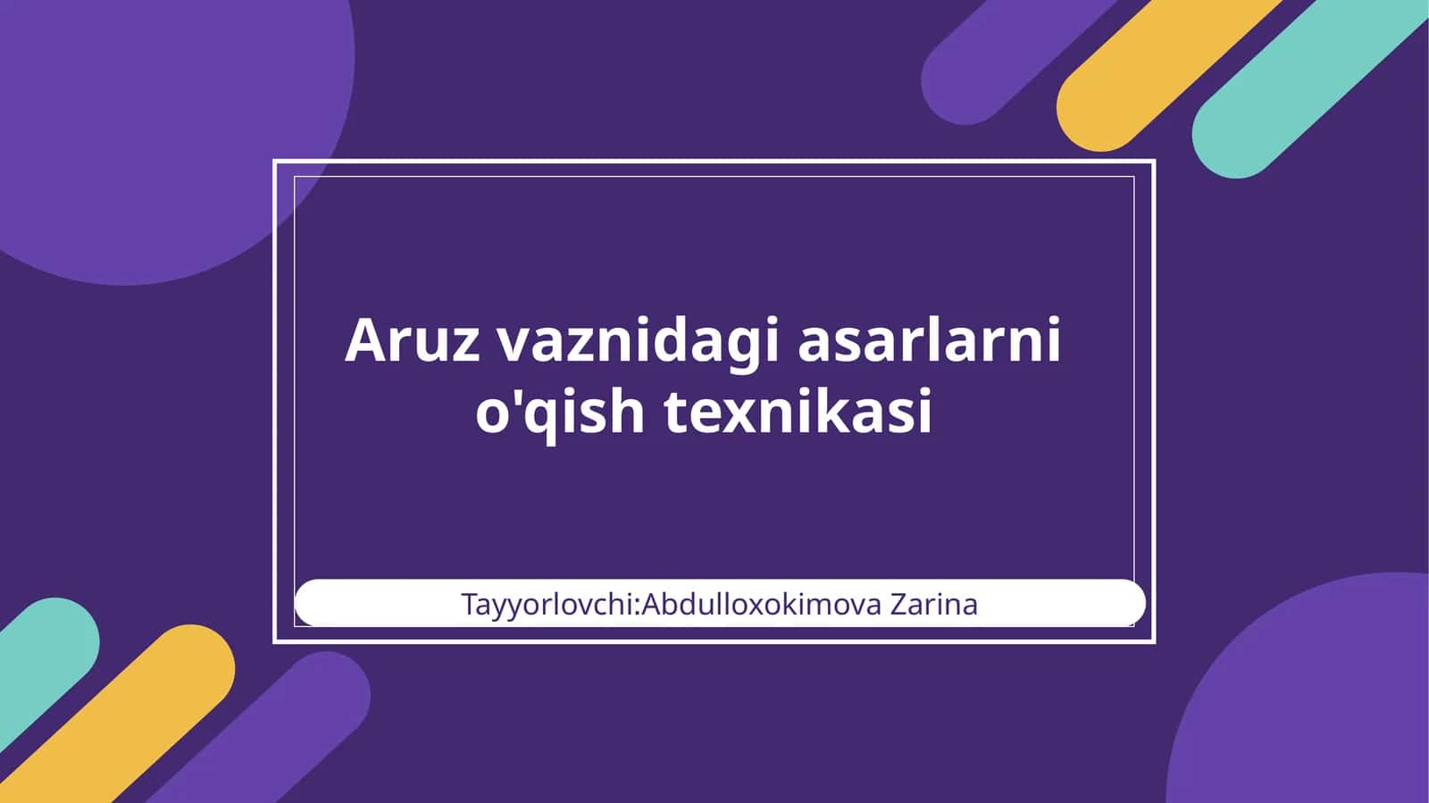 Aruz vaznidagi asarlarni o'qish texnikasi 1