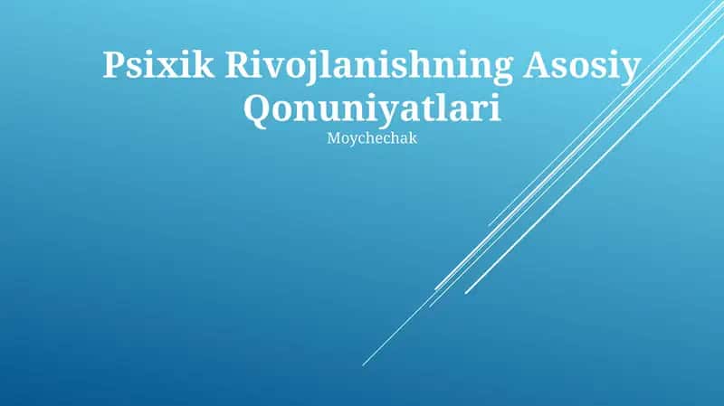 Psixik Rivojlanishning Asosiy Qonuniyatlari 1