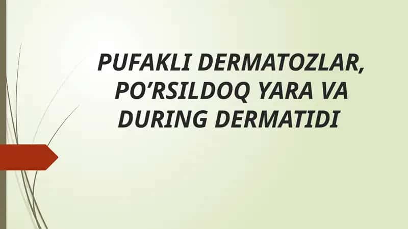 Dermatozlar va po'rsildi kasalliklari 1