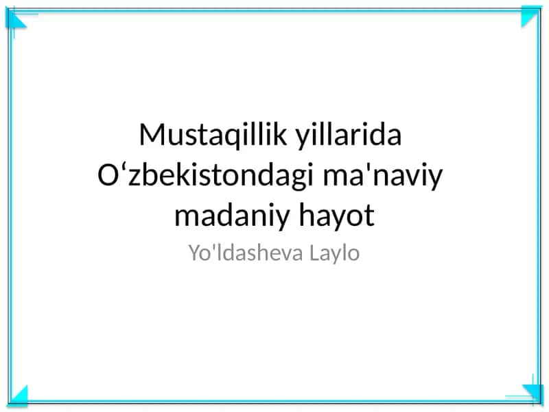 Oʻzbekistondagi Ma'naviy Madaniy Hayot 1