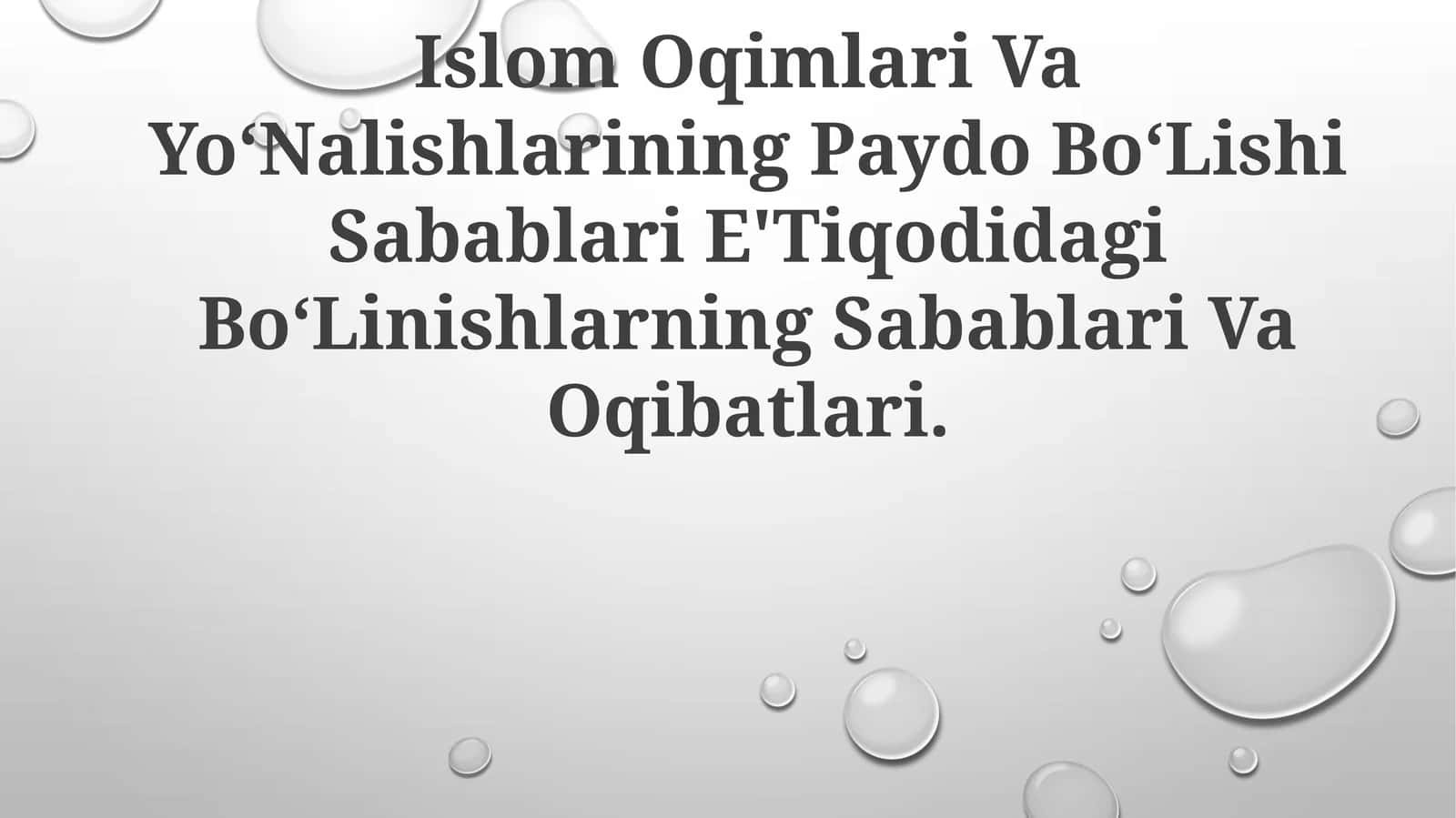 Islom Oqimlari Va YoʻNalishlarining Paydo BoʻLishi Sabablari E'Tiqodidagi BoʻLinishlarning Sabablari VaOqibatlari 1