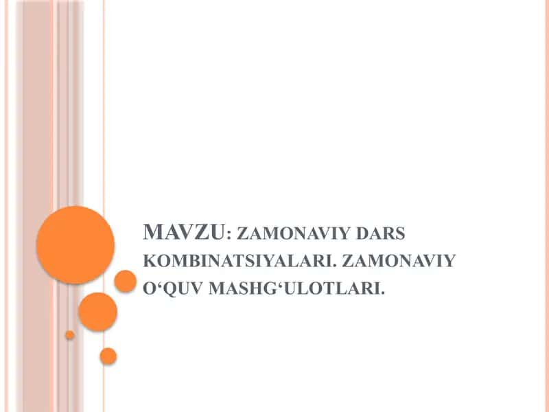 Zamonaviy dars kombinatsiyalari va zamonaviy o'quv mashg'ulotlari 1