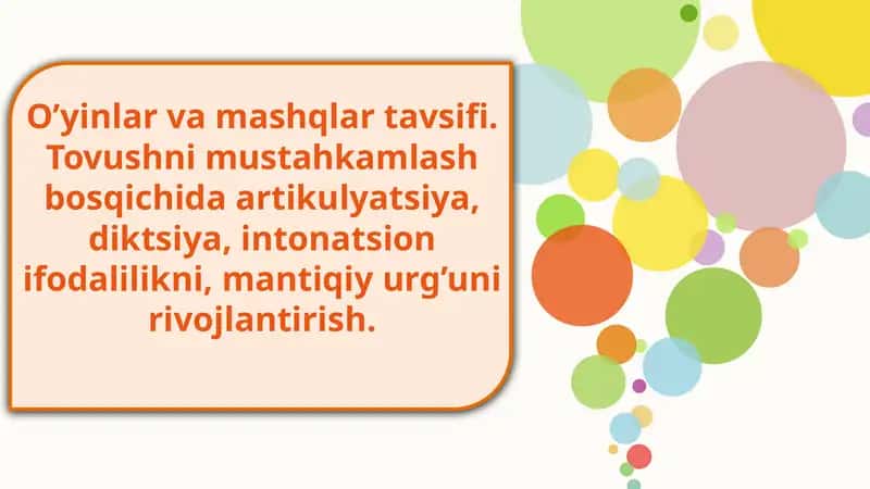 O’yinlar va mashqlar tavsifi. Tovushni mustahkamlash bosqichida artikulyatsiya, diktsiya, intonatsion ifodalilikni, mantiqiy urg’uni rivojlantirish. 1