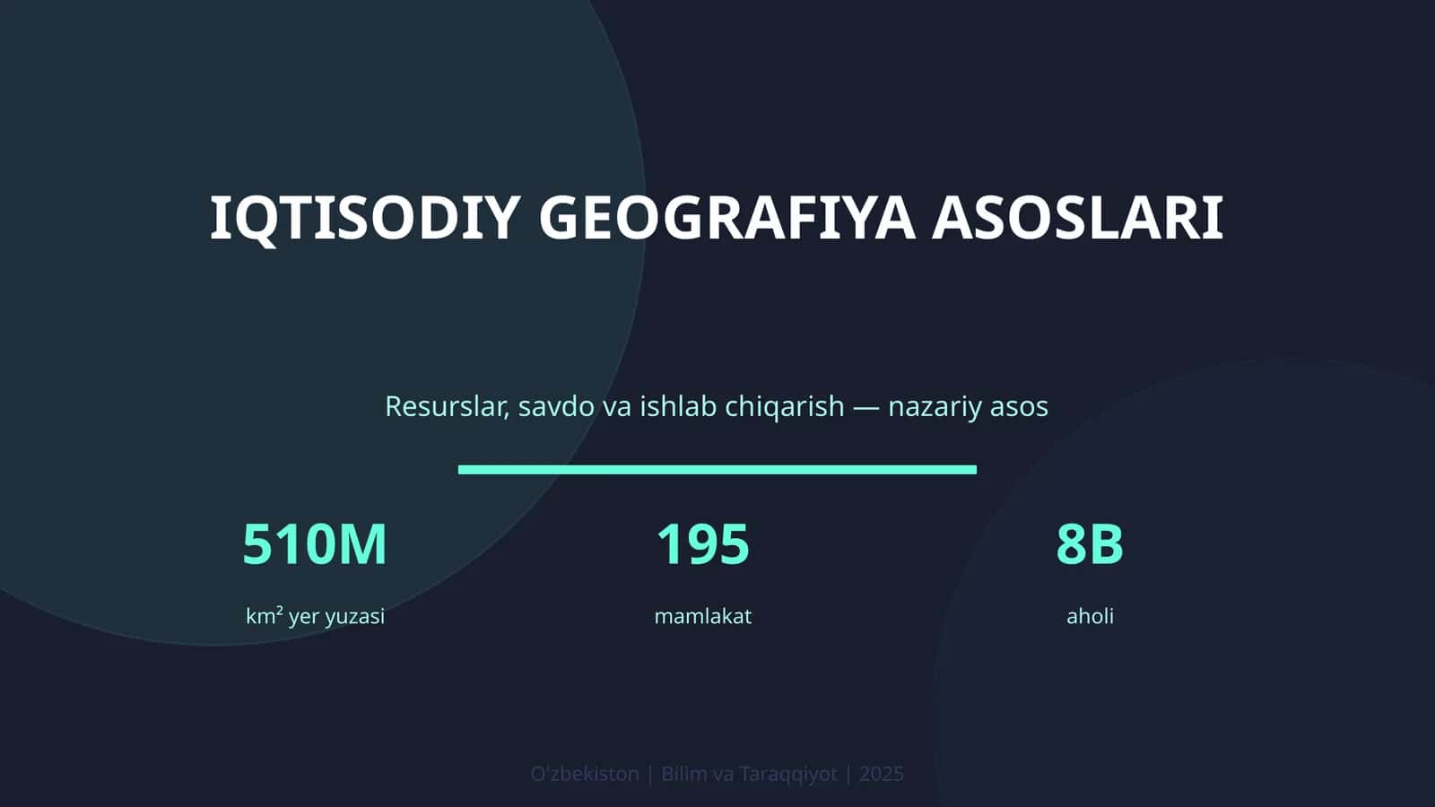 IQTISODIY GEOGRAFIYA ASOSLARI 1