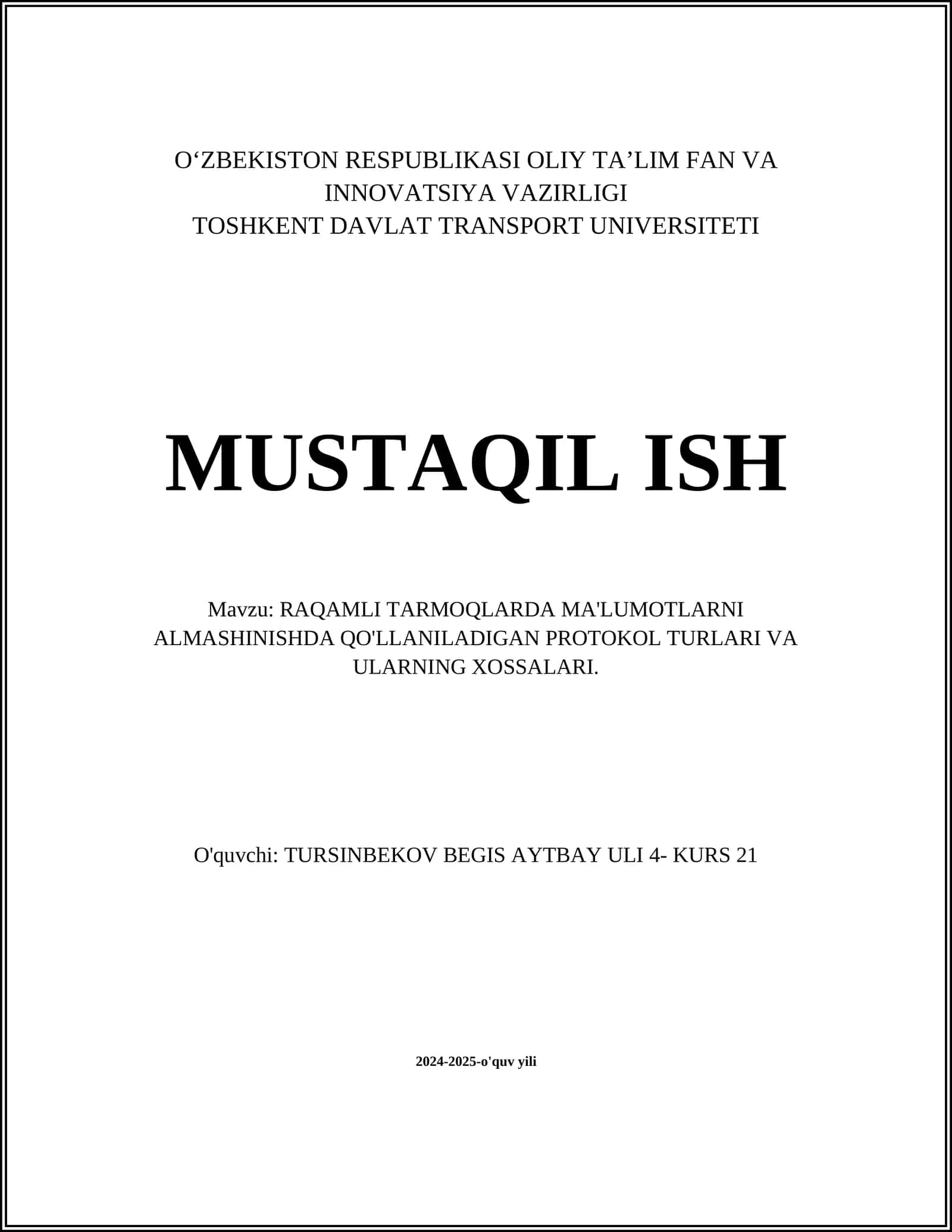 RAQAMLI TARMOQLARDA MA'LUMOTLARNI ALMASHINISHDA QO'LLANILADIGAN PROTOKOL TURLARI VA ULARNING XOSSALARI 1