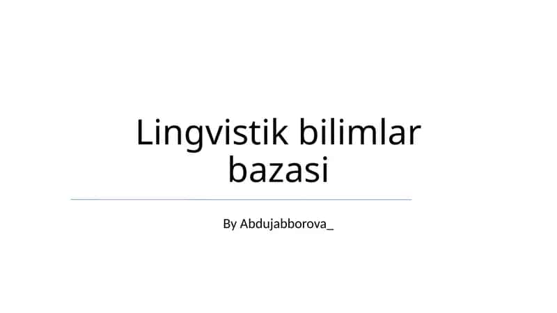 Lingvistik bilimlar bazasi 1