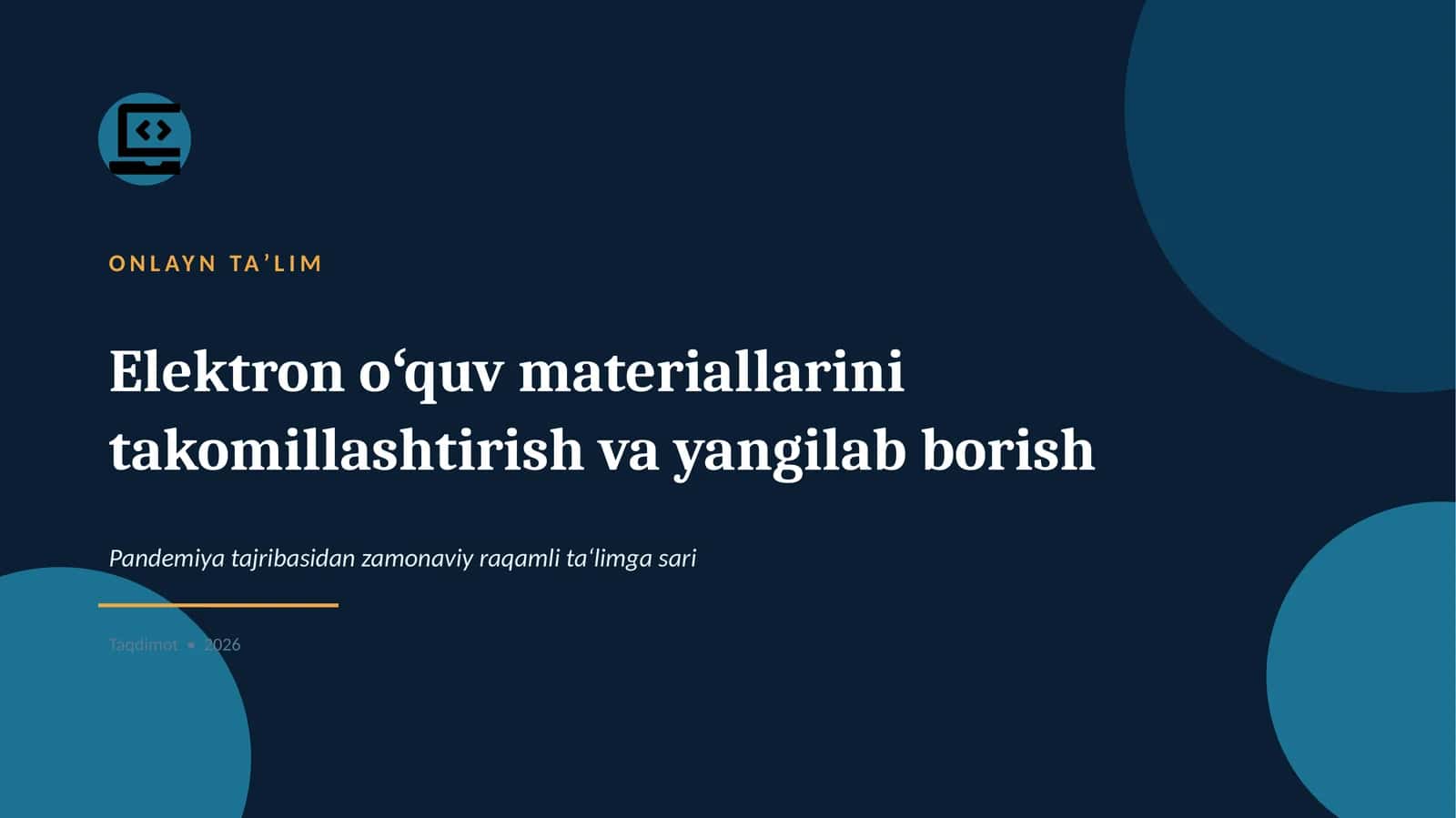 Elektron oʻquv materiallarini takomillashtirish va yangilab borish 1