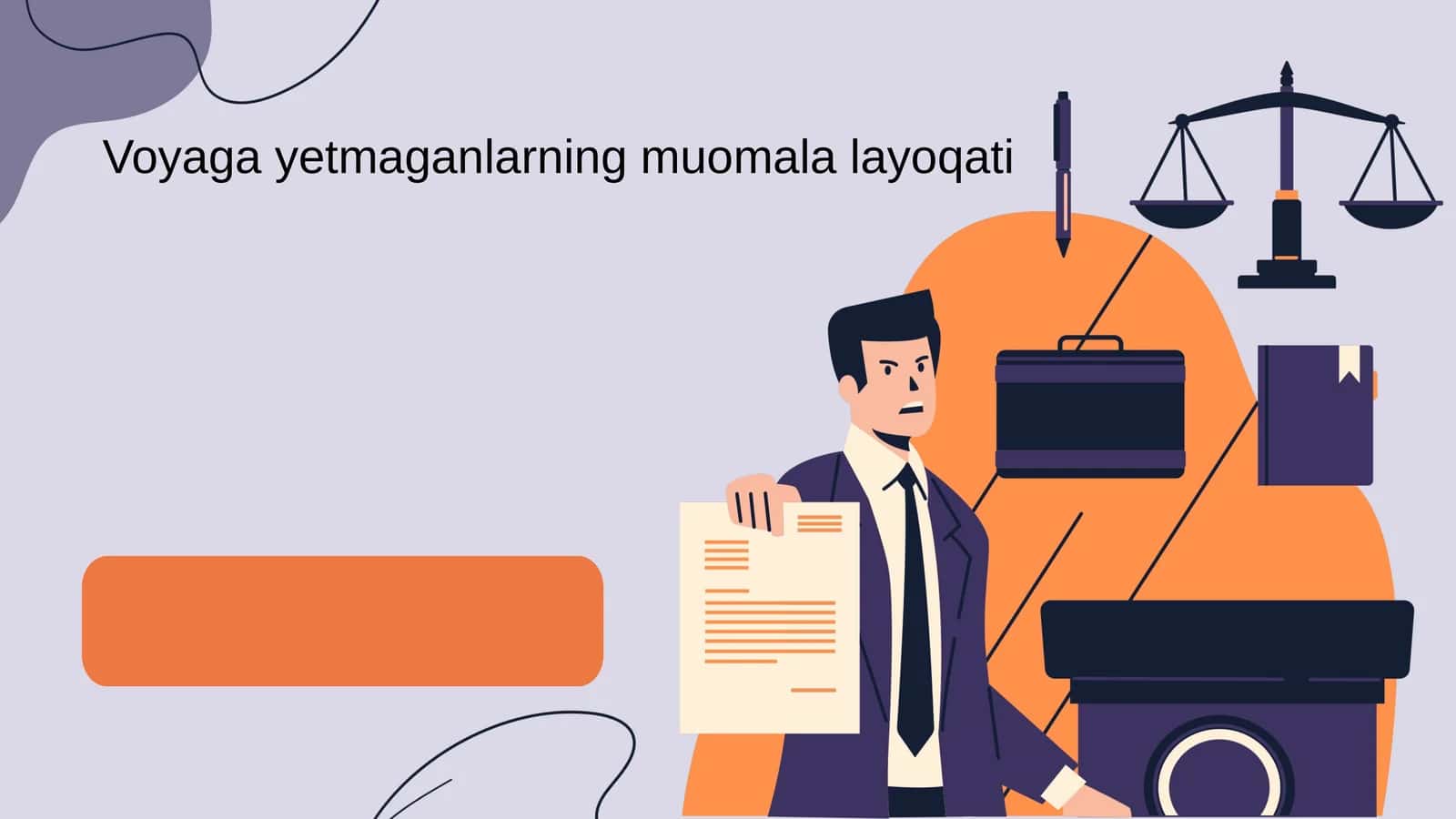 Voyaga yetmaganlarning muomala layoqati 1