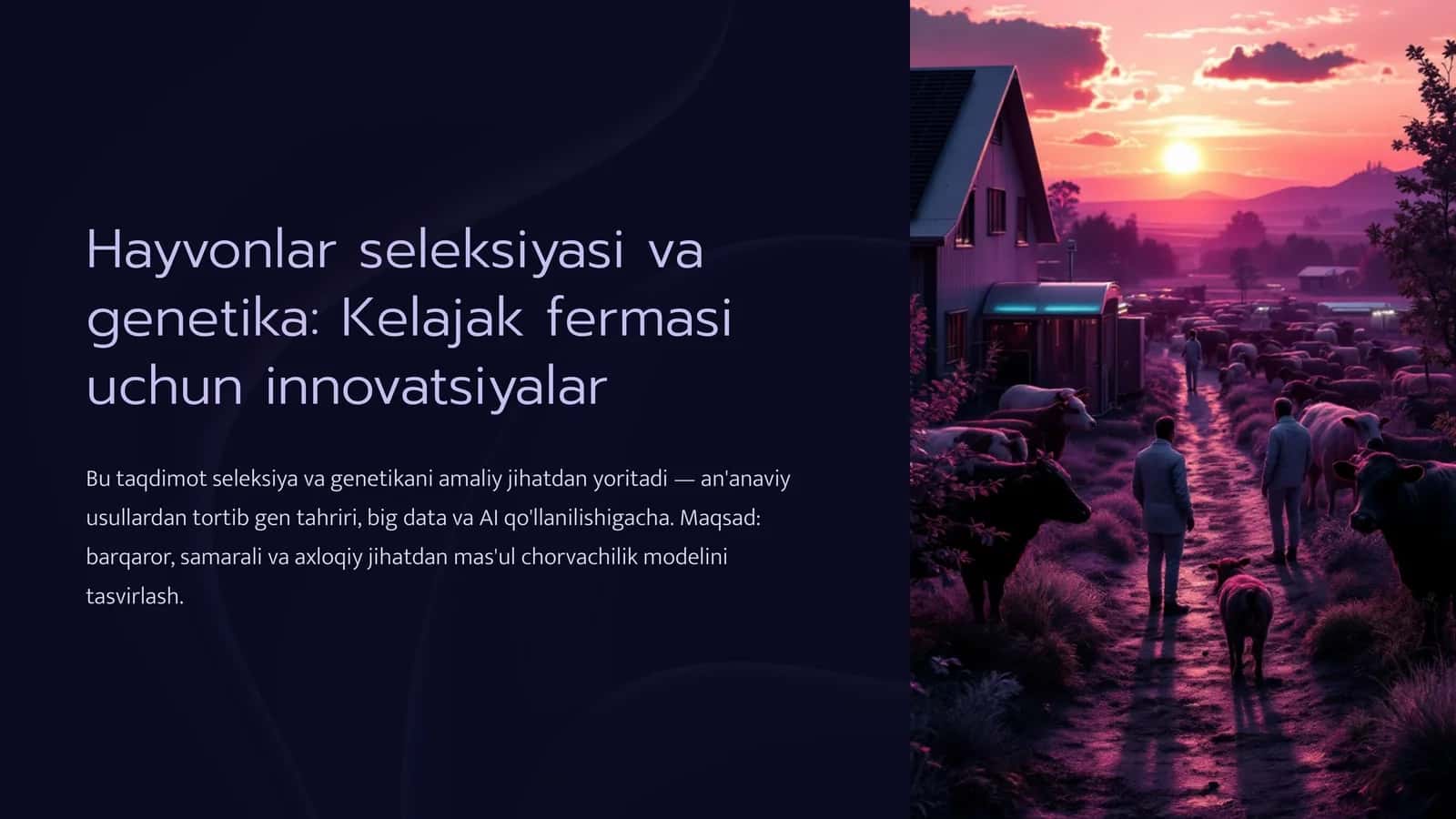 Hayvonlar seleksiyasi va genetika: Kelajak fermasi uchun innovatsiyalar 1