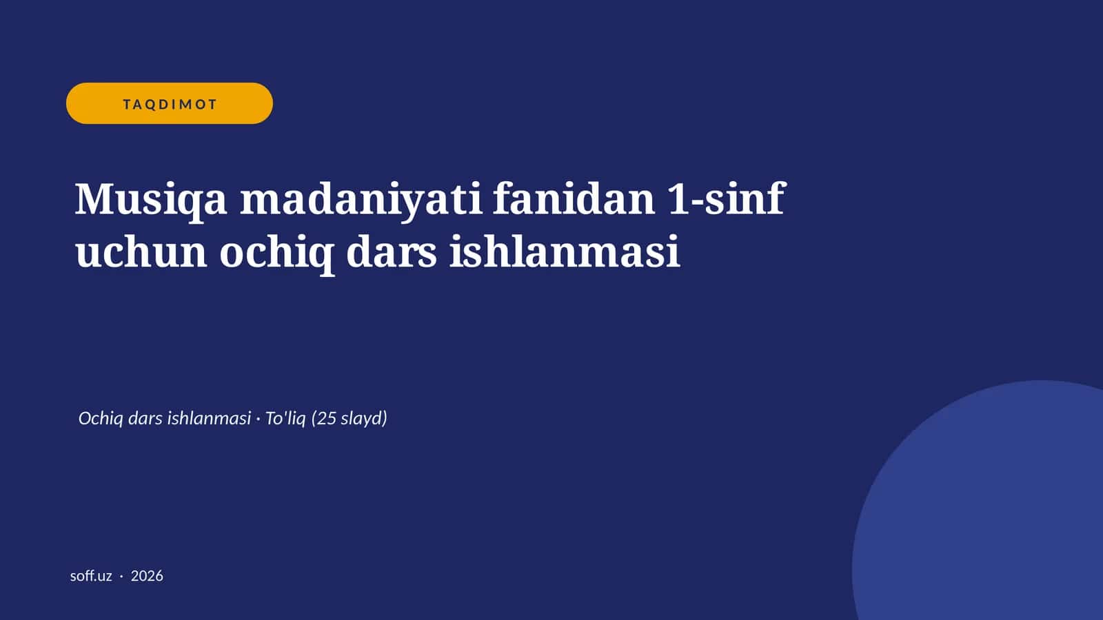 Musiqa madaniyati fanidan 1-sinf uchun ochiq dars ishlanmasi 1