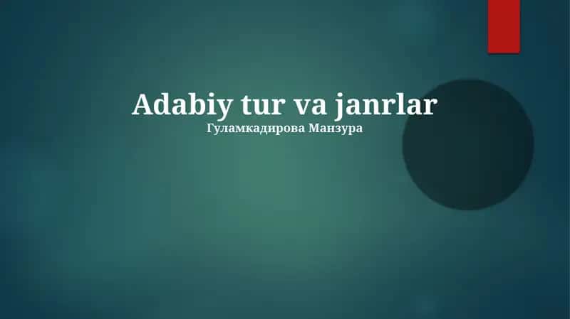 Adabiy tur va janrlar 1