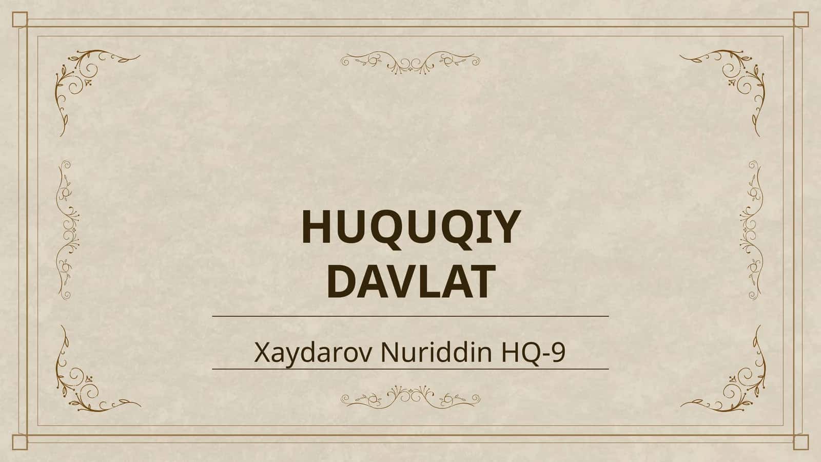 HUQUQIY DAVLAT 1