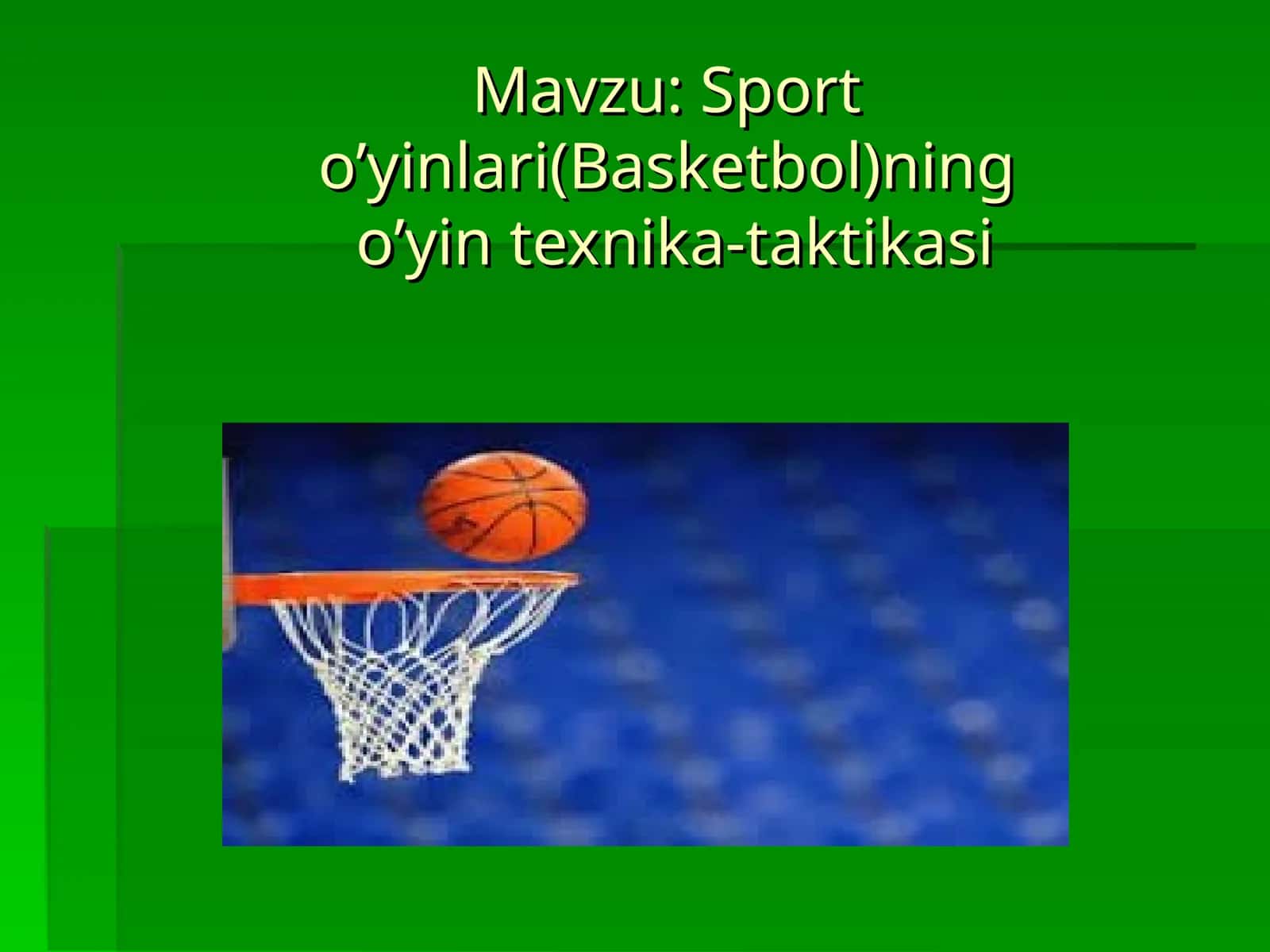 Basketbol o'yin texnika-taktikasi 1