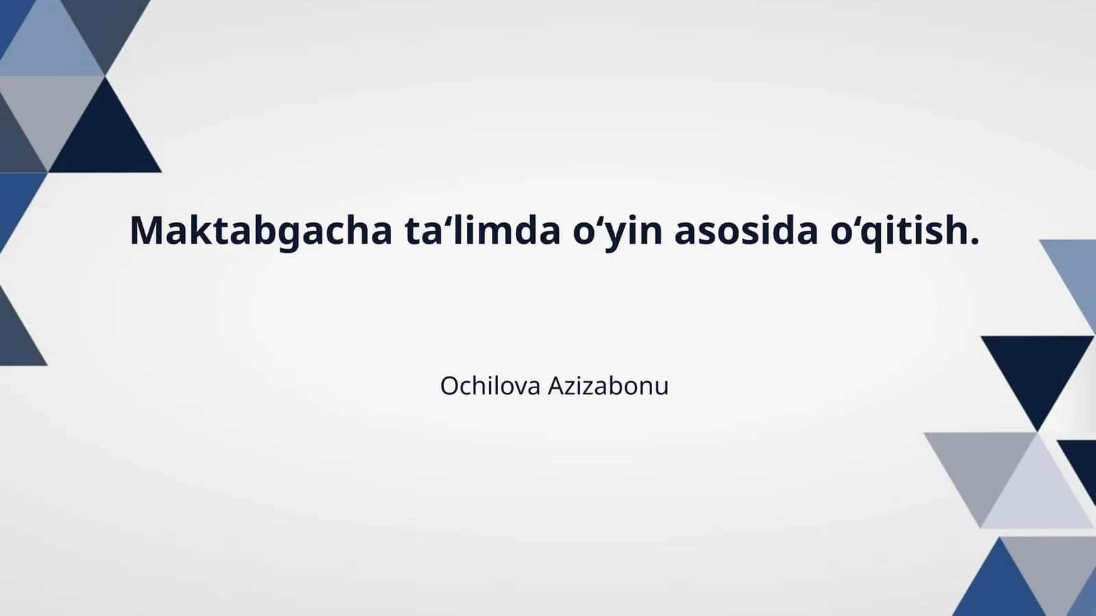 Maktabgacha ta‘limda o‘yin asosida o‘qitish. 1