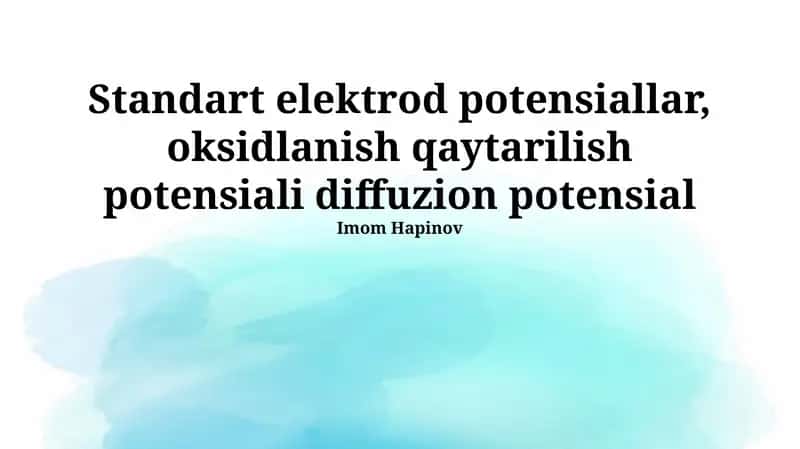 Diffuziya Potentsiali, Standart Elektrod Potentsiallari, Oksidlanish-Qaytarilish Potentsiali 1
