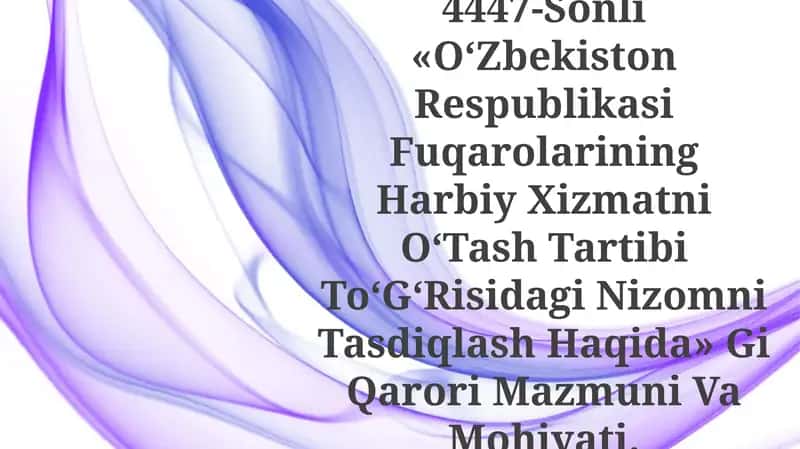 O‘Zbekiston Respublikasi Fuqarolarining Harbiy Xizmatni O‘Tash Tartibi To‘G‘Risidagi Nizomni Tasdiqlash Haqida 1