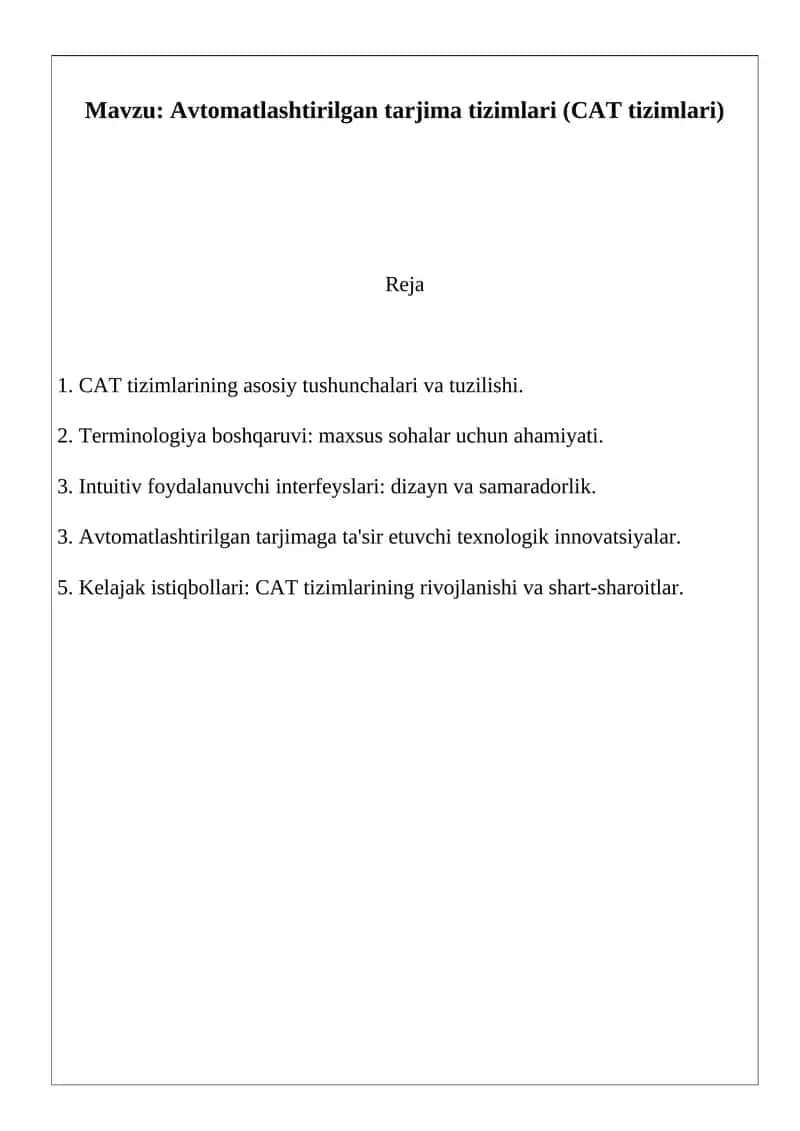 Avtomatlashtirilgan tarjima tizimlari (CAT tizimlari) 1