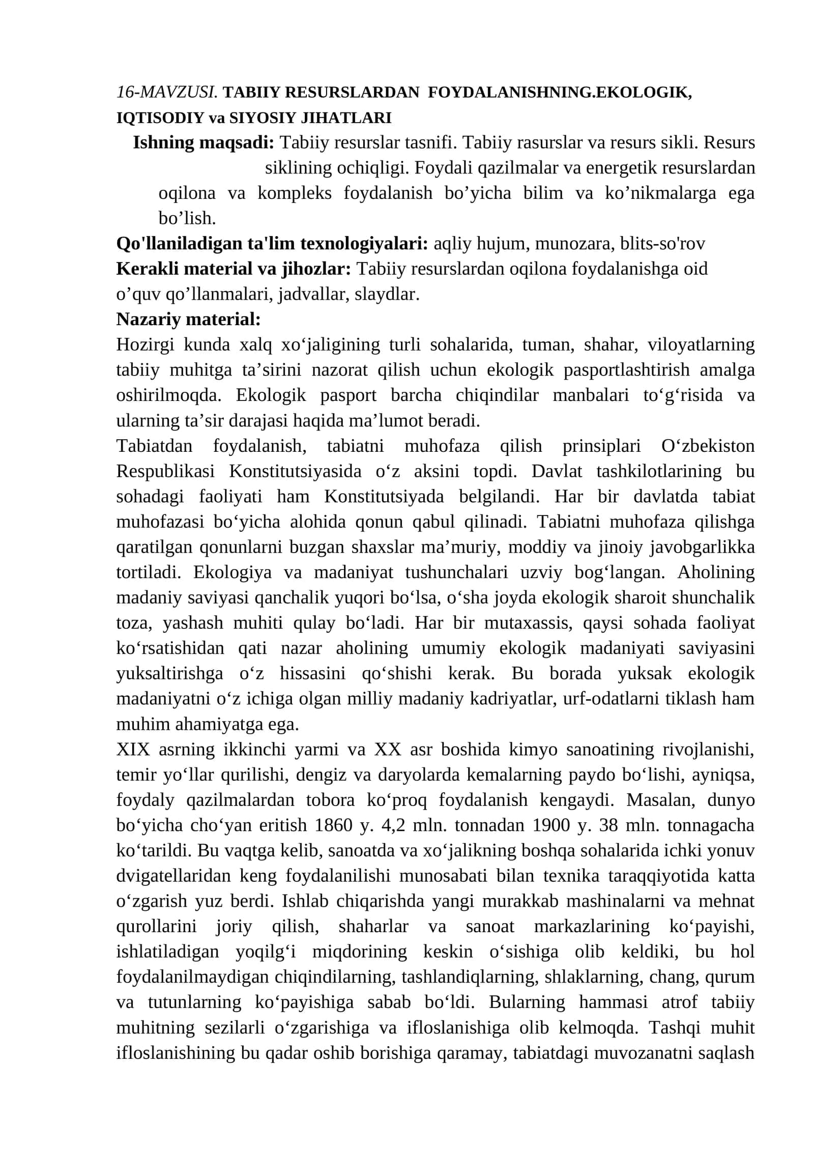 16-MAVZUSI. TABIIY RESURSLARDAN FOYDALANISHNING.EKOLOGIK, IQTISODIY va SIYOSIY JIHATLARI 1