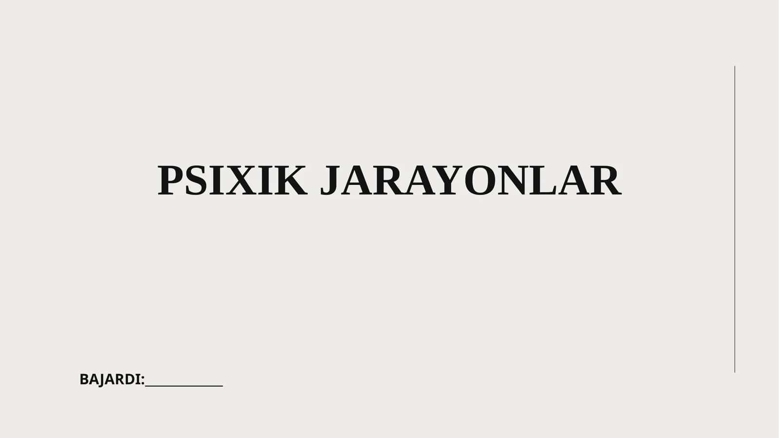 Psixik jarayonlar 1