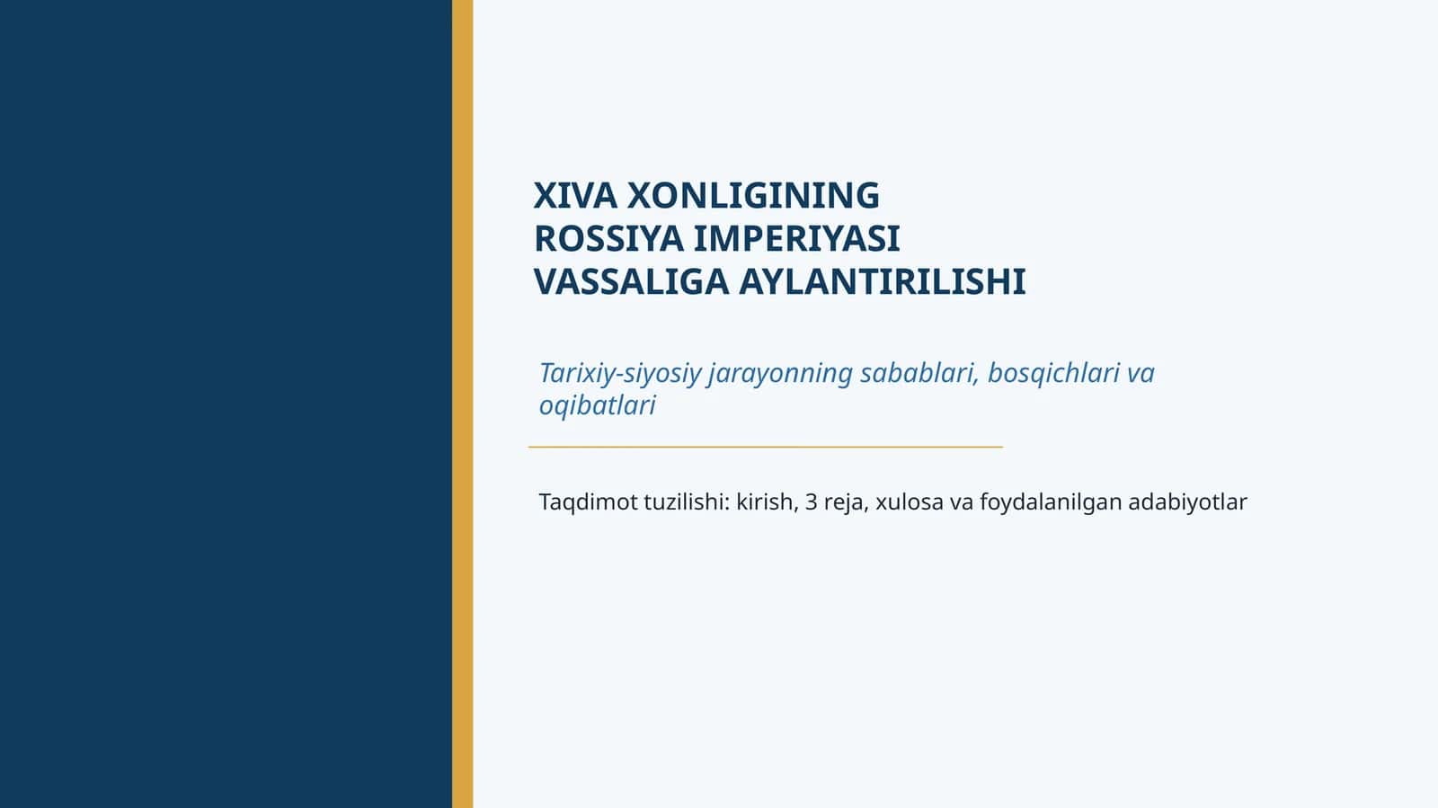 XIVA XONLIGINING ROSSIYA IMPERIYASI VASSALIGA AYLANTIRILISHI 1