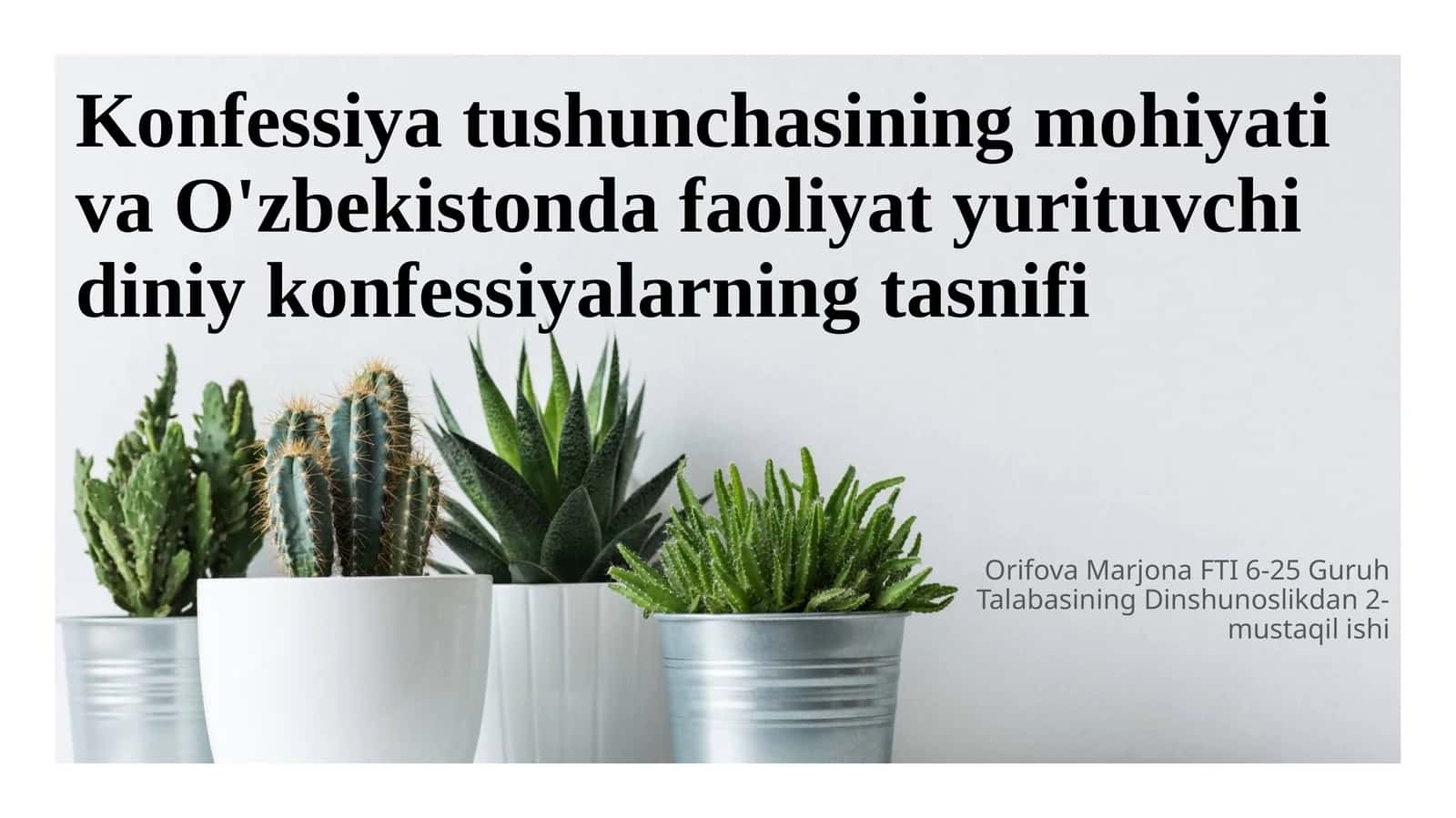 Konfessiya tushunchasining mohiyati va O'zbekistonda faoliyat yurituvchi diniy konfessiyalarning tasnifi 1
