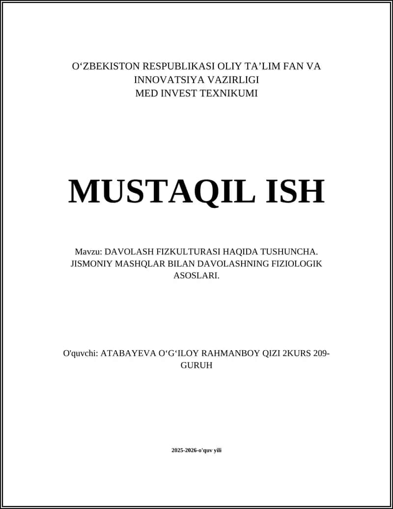 DAVOLASH FIZKULTURASI HAQIDA TUSHUNCHA. JISMONIY MASHQLAR BILAN DAVOLASHNING FIZIOLOGIK ASOSLARI 1