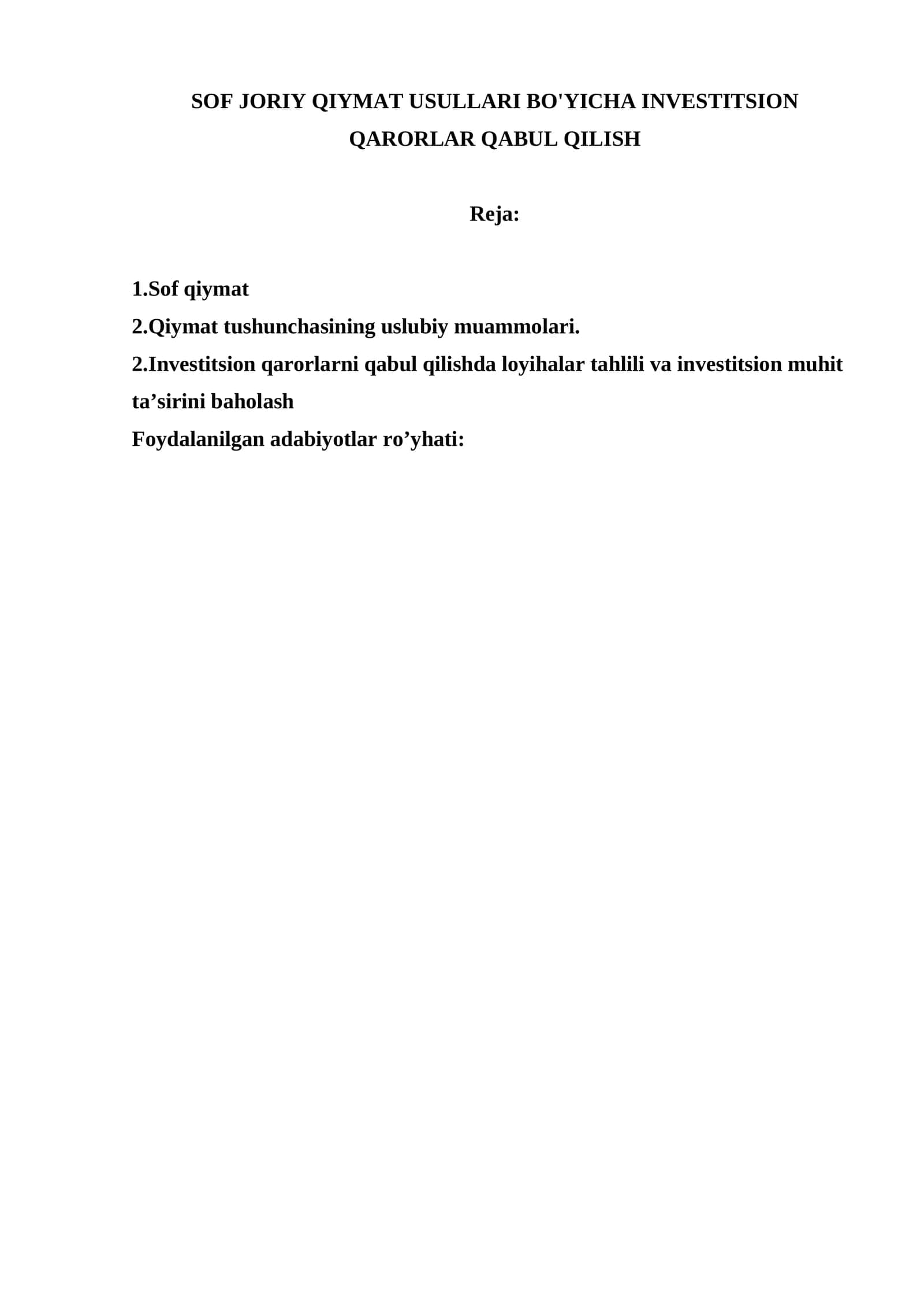 Sof qiymat usullari bo'yicha investsion qarorlar qabul qilish 1
