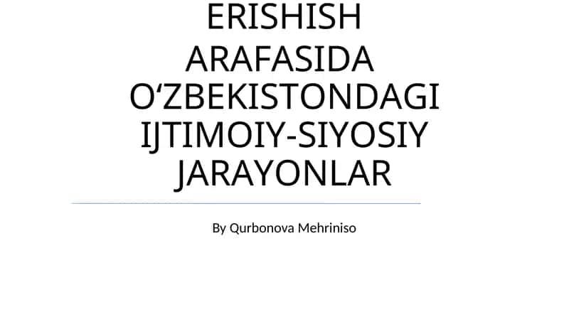 MUSTАQILLIKKА ЕRISHISH АRАFАSIDА 1