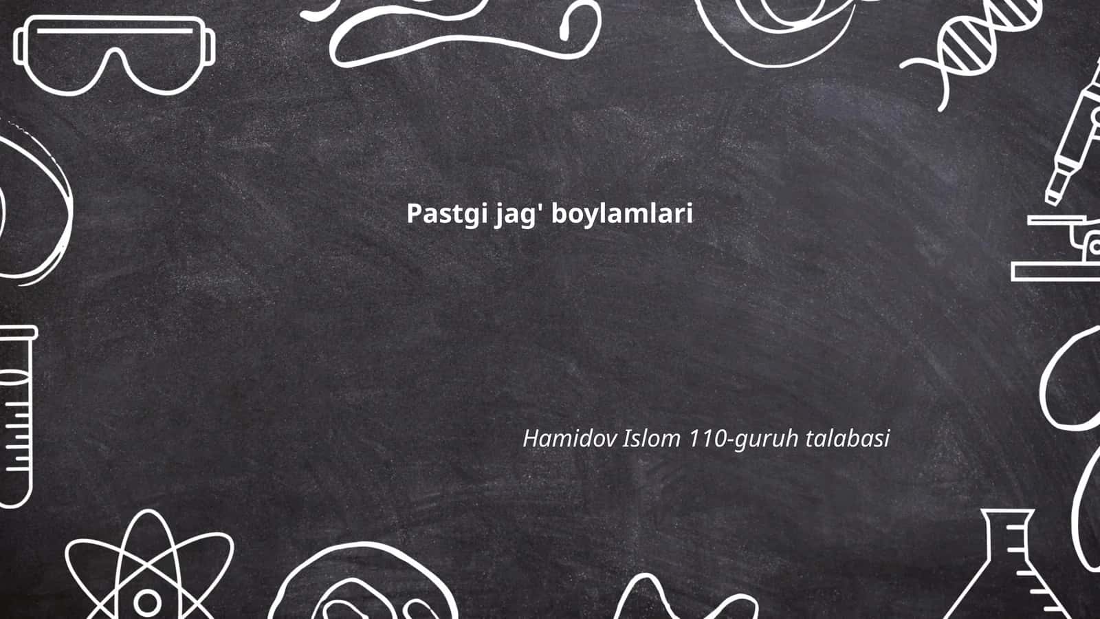 Pastgi jag' boylamlari 1