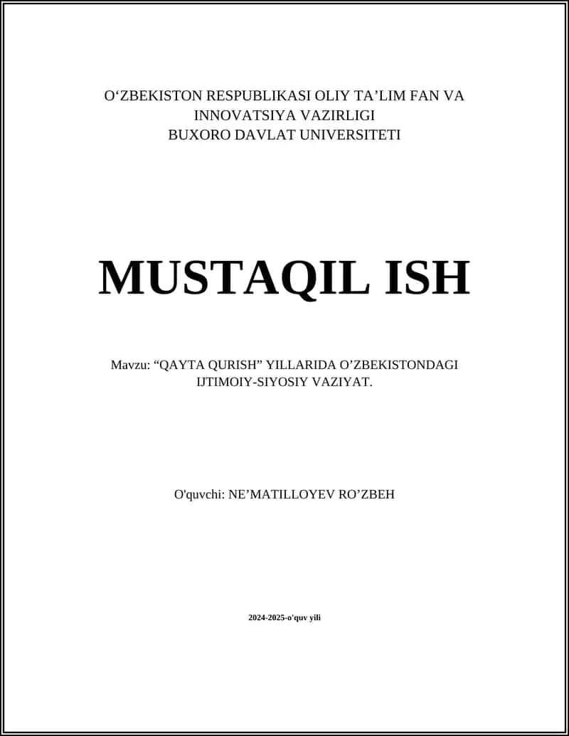 "QAYTA QURISH" YILLARIDA O’ZBEKISTONDAGI IJTIMOIY-SIYOSIY VAZIYAT 1