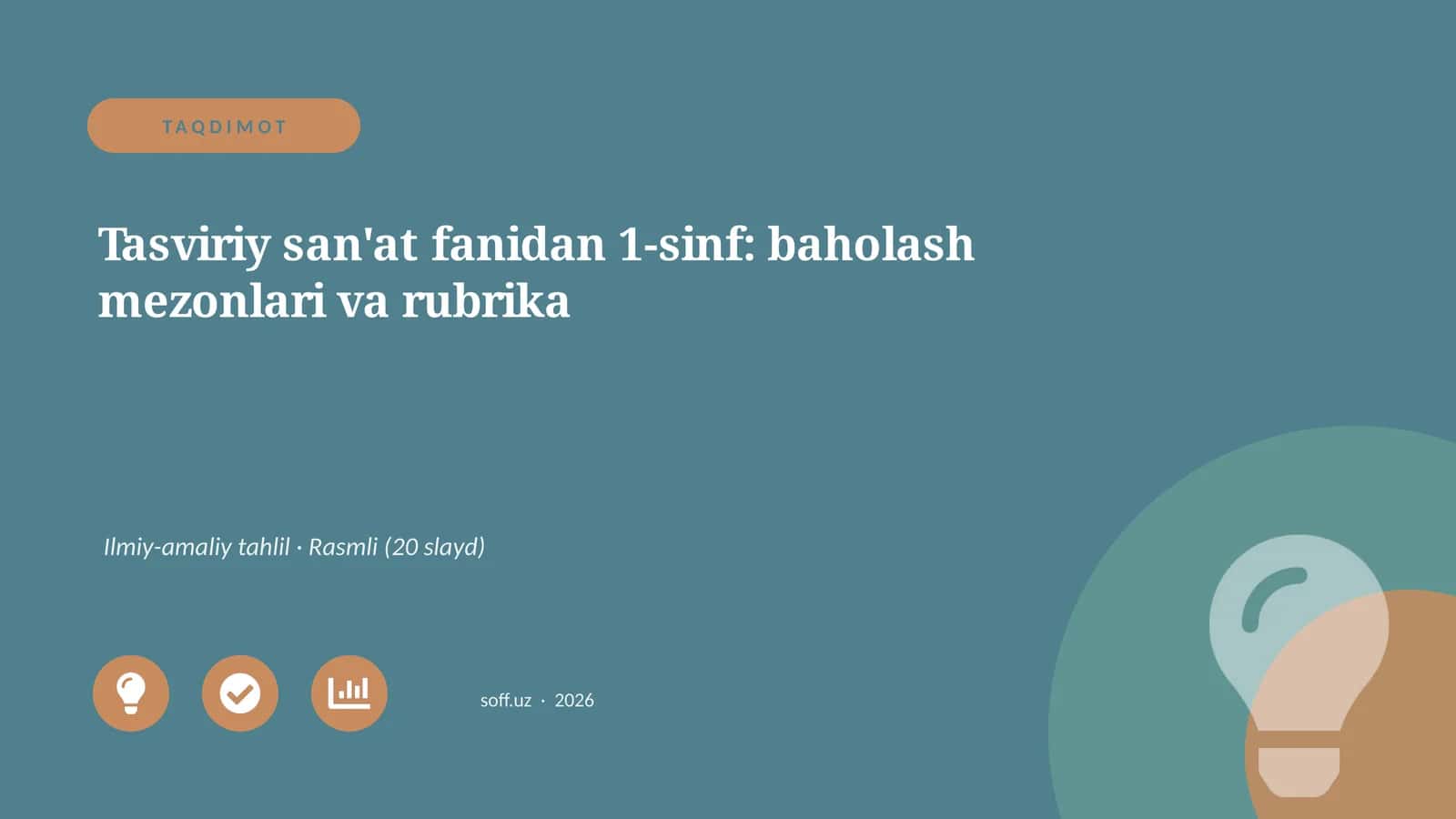 Tasviriy san'at fanidan 1-sinf: baholash mezonlari va rubrika 1