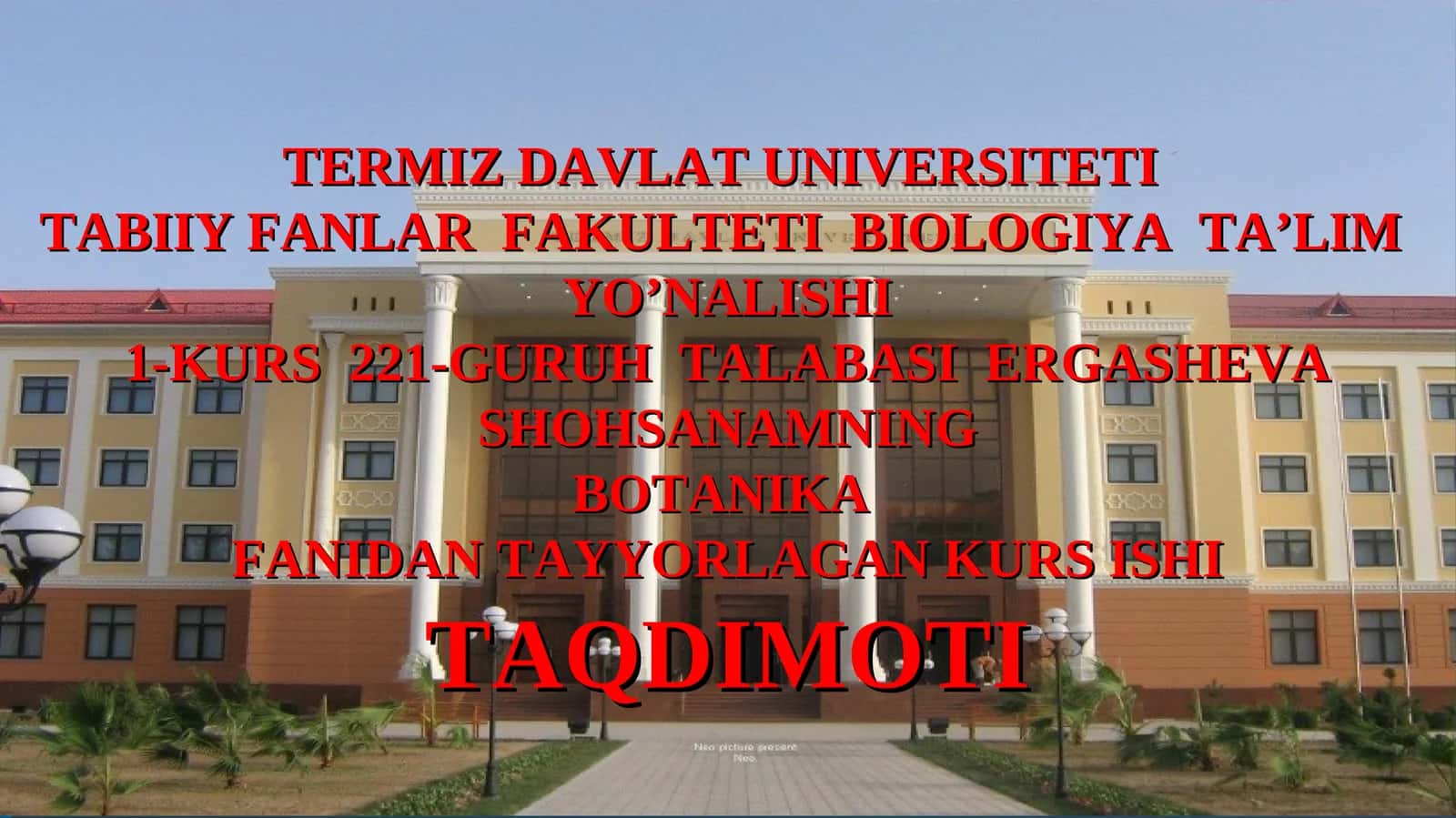 BOTANIKA FANIDAN TAYYORLAGAN KURS ISHI TAQDIMOTI 1